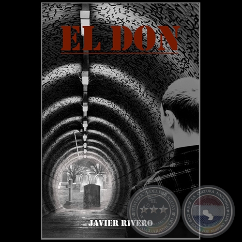 EL DON - Autor: JAVIER RIVERO - Ao 2022